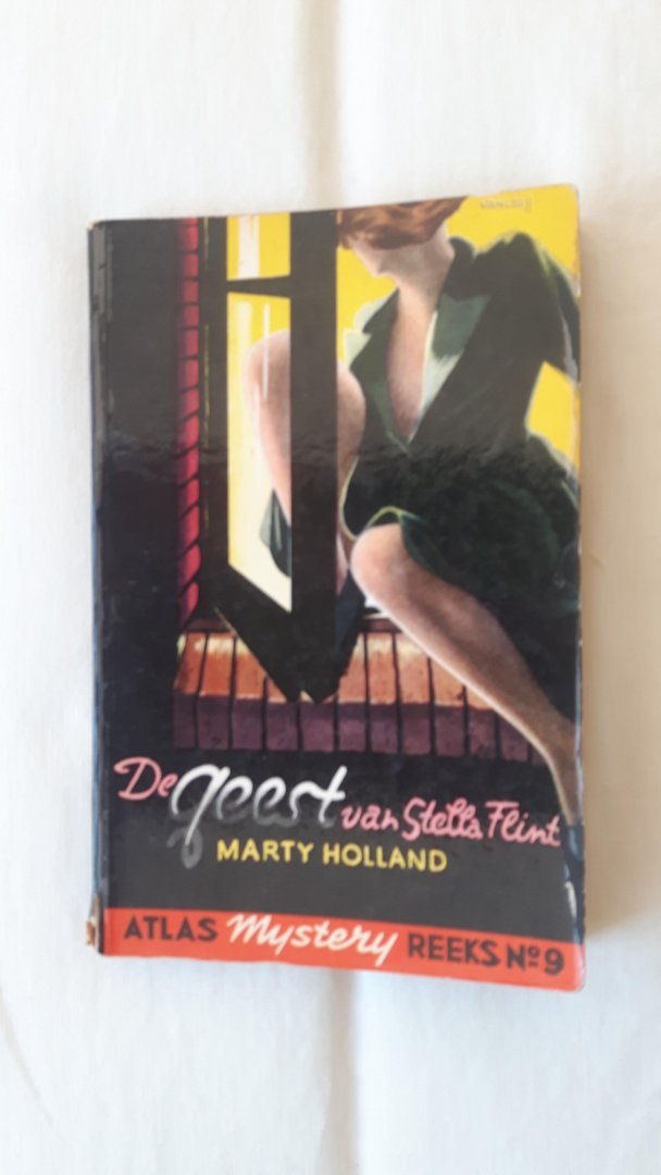 Holland Marty - De geest van Stella Flint