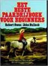 Owen, R./Bullock, J. - Het beste paardrijboek voor beginners