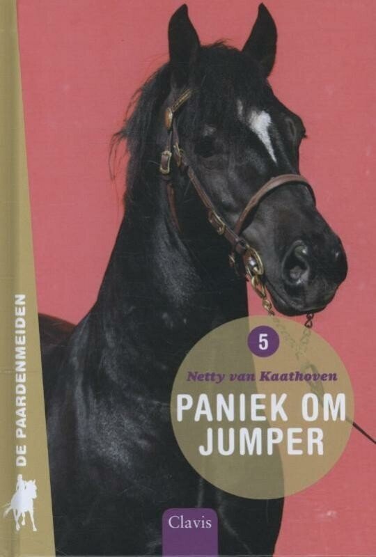 Netty Van Kaathoven - De paardenmeiden 5 - Paniek om Jumper