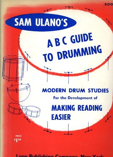 Ulano, Sam - ABC guide to drumming book 2