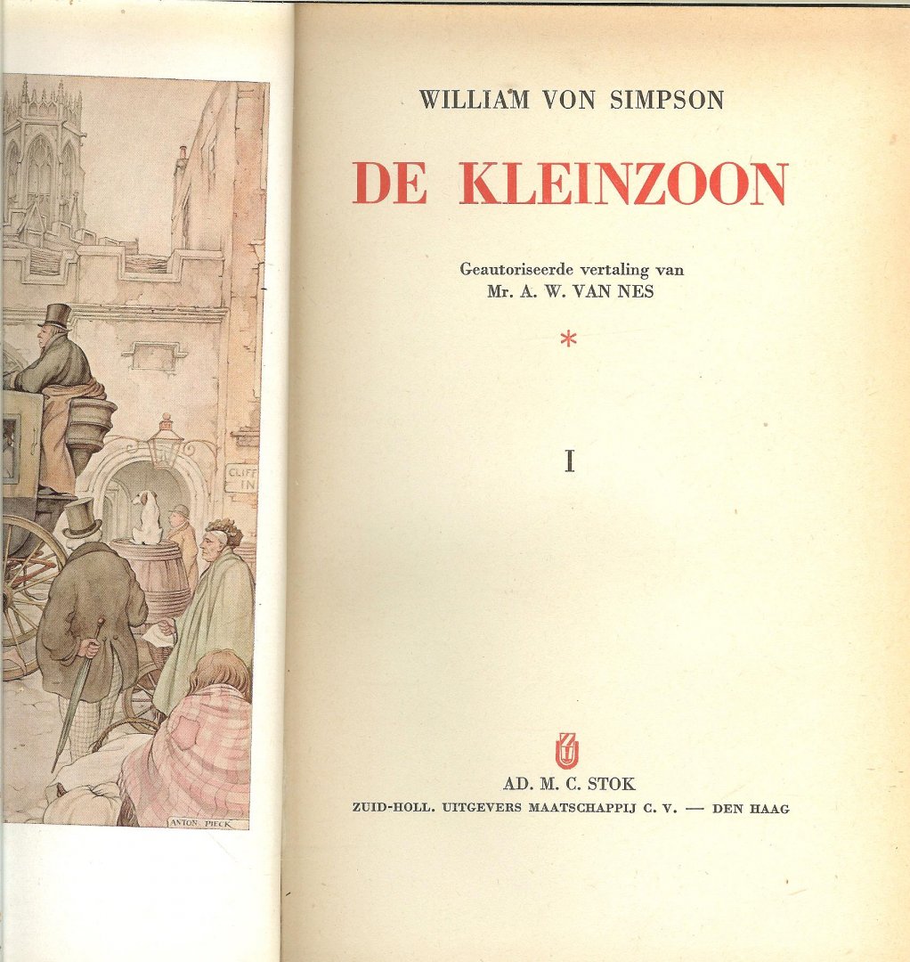 Simpson von William   Geautoriseerde vertaling van Mr A W van Nes ..  llustratie Anton Pieck - De Kleinzoon Deel I