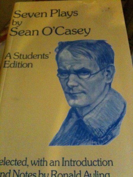 sean o casey - Seven Plays By Sean O'casey: A Student's Edition