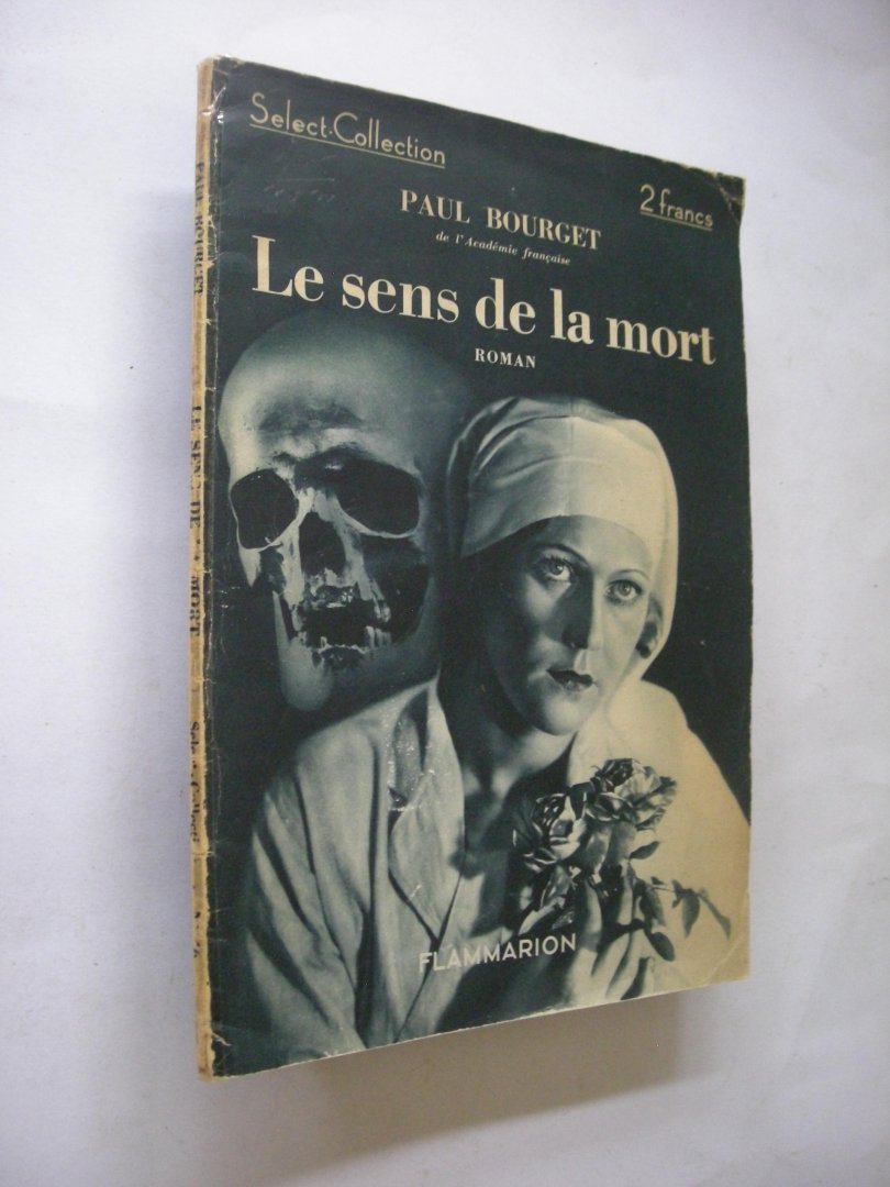 Bourget, Paul - Le sens de la mort