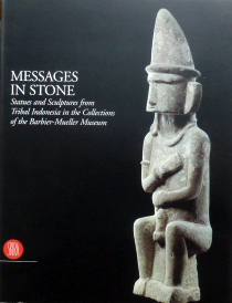 Jean Paul Barbier et al. - Messages in stone (tribal Indonesia)