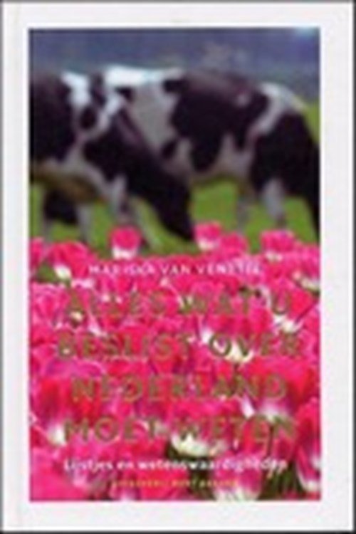 M. van Venetie - Alles wat u beslist over Nederland moet weten