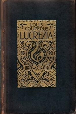 COUPERUS, Louis - Lucrezia.
