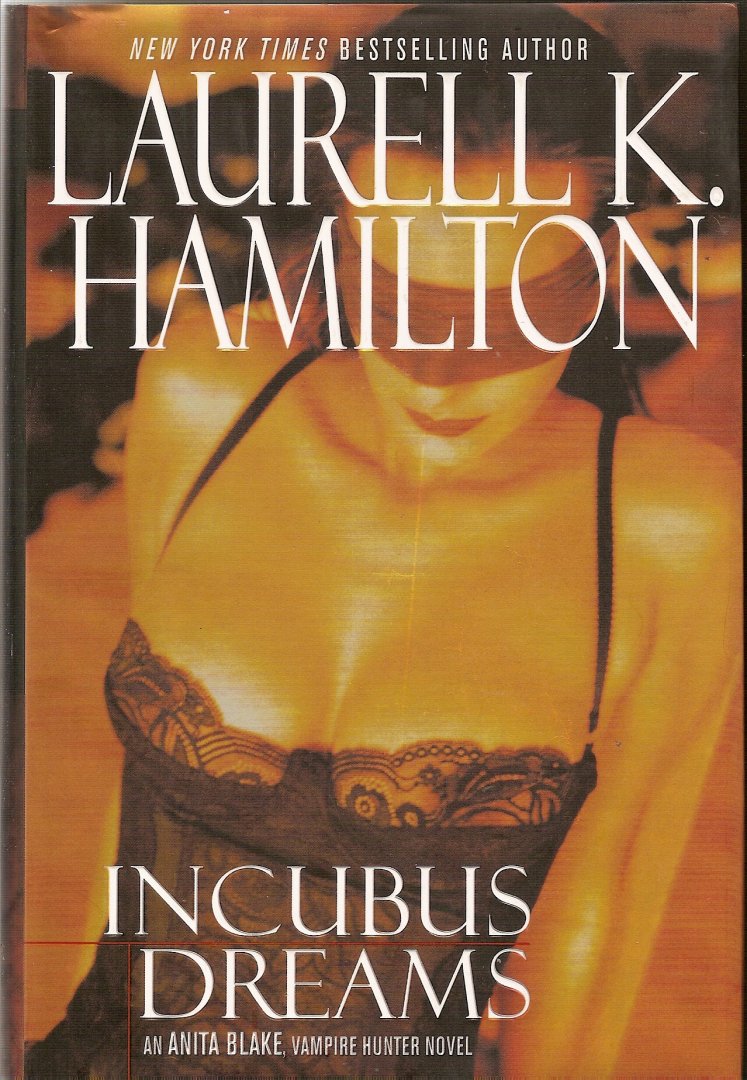 Hamilton, Laurell K. - Incubus dreams