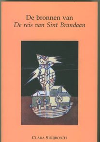 Strijbosch, C.M.B. - De bronnen van 'De reis van Sint Brandaan'