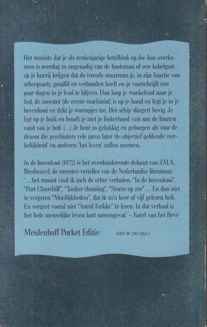 Biesheuvel (Schiedam , 23 mei 1939 ), Jacob Martinus Arend (Maarten) - In de bovenkooi - Verhalen - Debuut - Bundeling van 27 verhalen, waaronder het titelverhaal en " Brommer op zee "