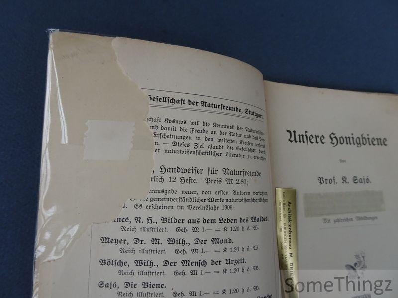 Sajo, K. - Unsere Honigbiene. Mit zahlreiche Abbildungen.