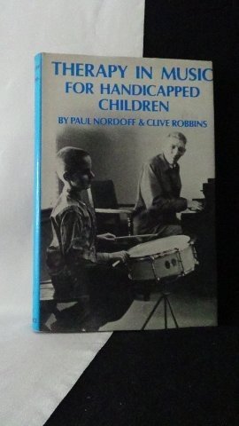 Nordoff, P. & Robbins, C., - Therapy in music for handicapped children.