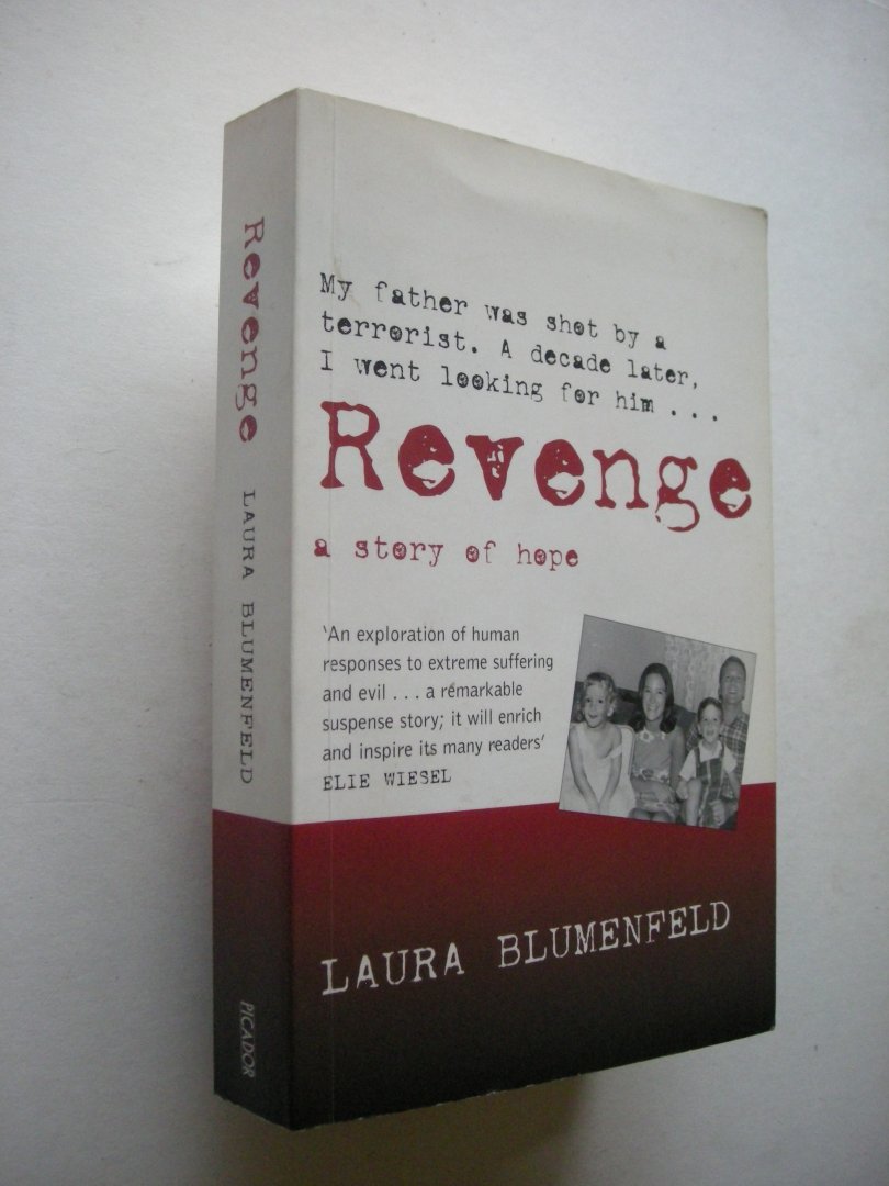 Blumenfeld, Laura - Revenge, A story of hope. (wraak in de denkwereld van Joden en Palestijnen)