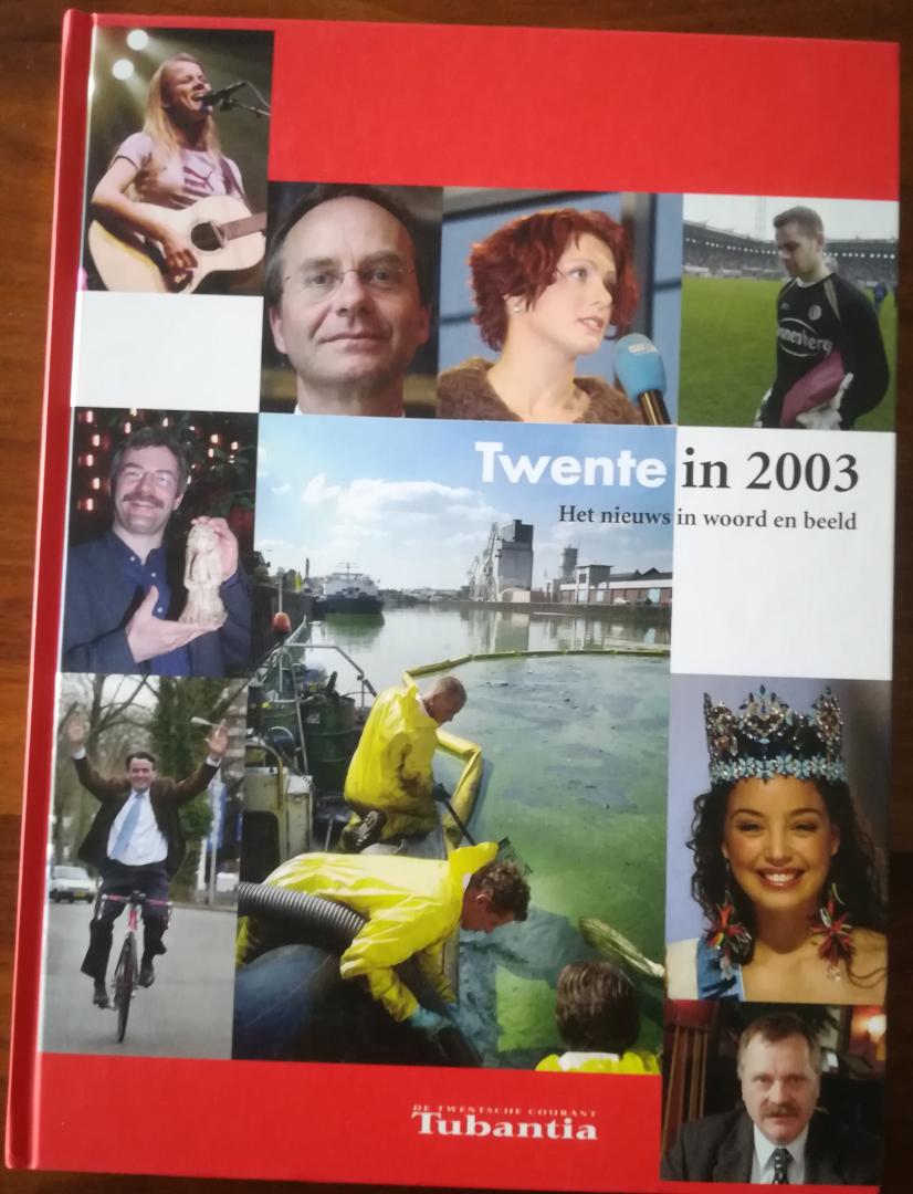 Lugt, Frans. de (samensteller) - Twente in 2003 Het nieuws in woord en beeld