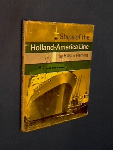 Fleming, H. M. Le - Ships of the Holland-America Line