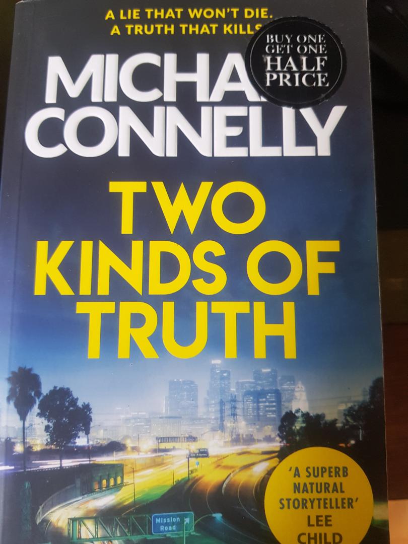 Connelly, Michael - Two Kinds of Truth / A Harry Bosch Thriller