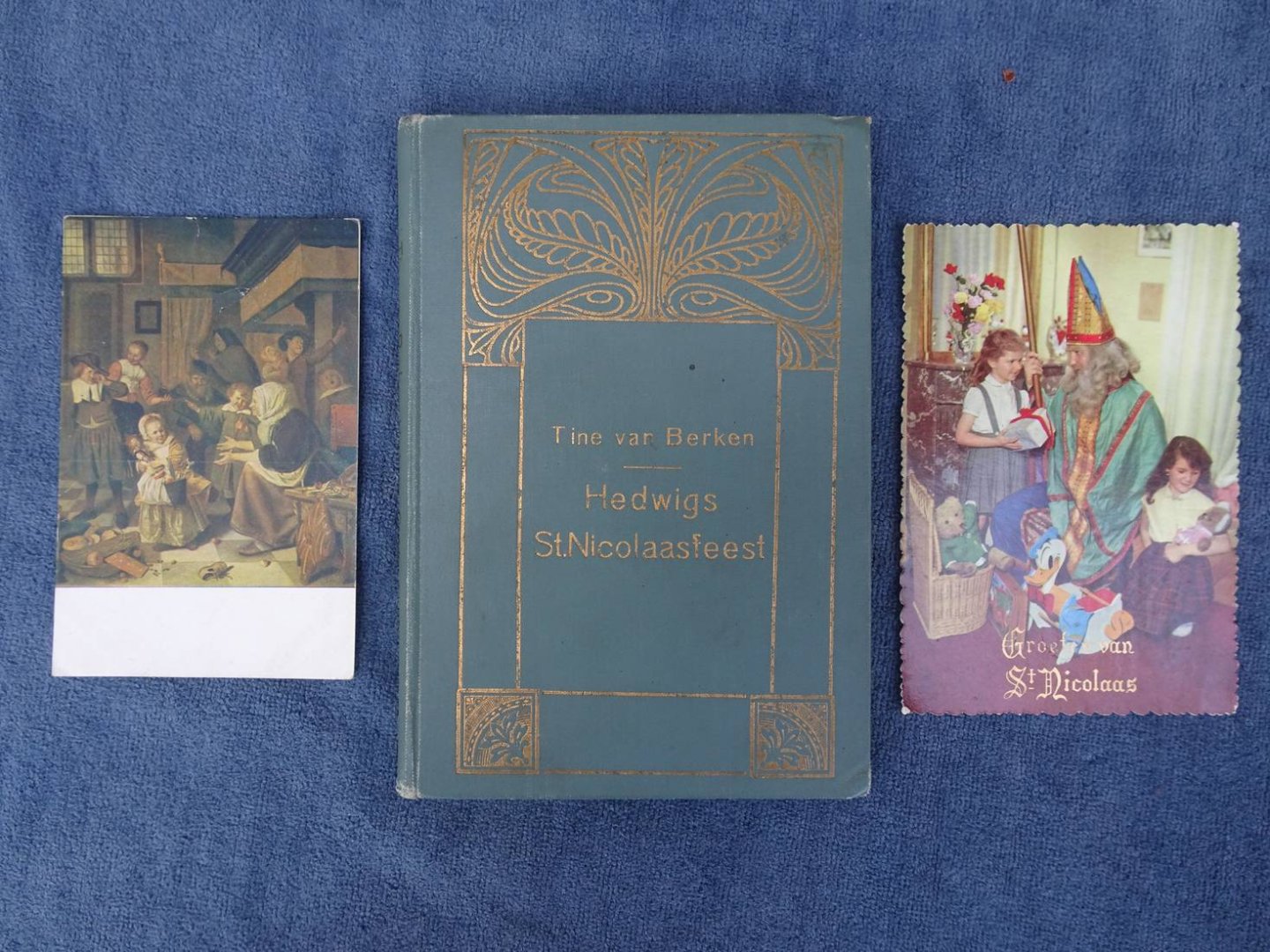 Berken, Tine van - Hedwigs Sint Nicolaasfeest; een verhaal. & 2 oude ansichten.