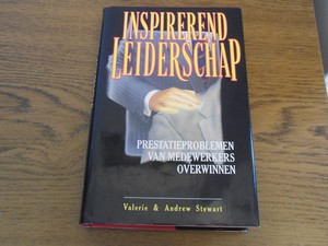 Stewart, Valerie; Stewart, Andrew - Inspirerend Leiderschap. Prestatieproblemen van medewerkers overwinnen