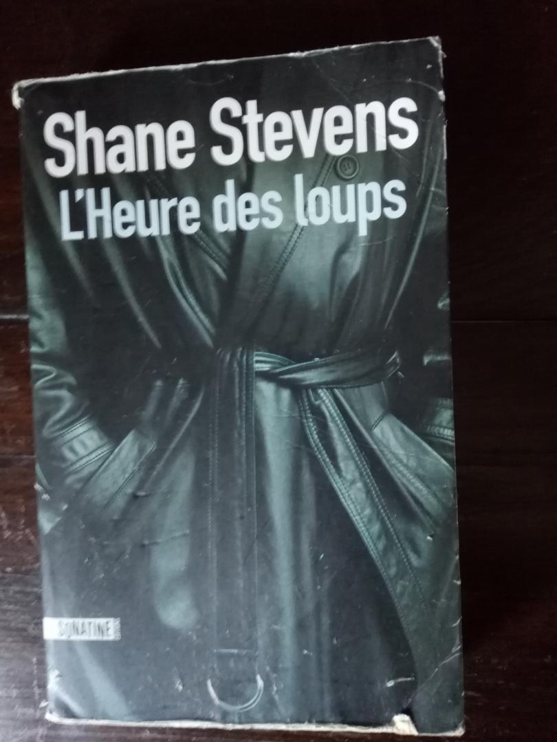 Stevens, Shane - L'heure Des Loups