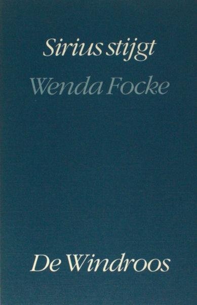 Focke, Wenda. - Sirius stijgt.