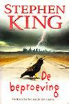 King, Stephen - Beproeving, de | Stephen King | (NL-talig) 9024550459 Onverkorte editie, Witte kaft met het donkere torentje achterop.