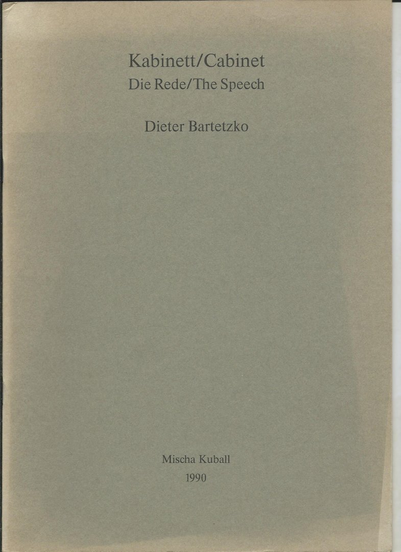 Bartetzko, Dieter, Mischa Kuball - Kabinett/Cabinet: Die Rede, The Speech