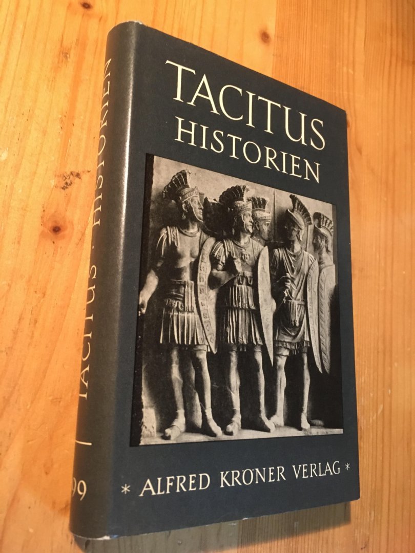 Tacitus - Historien - Deutsche Gesamtausgabe