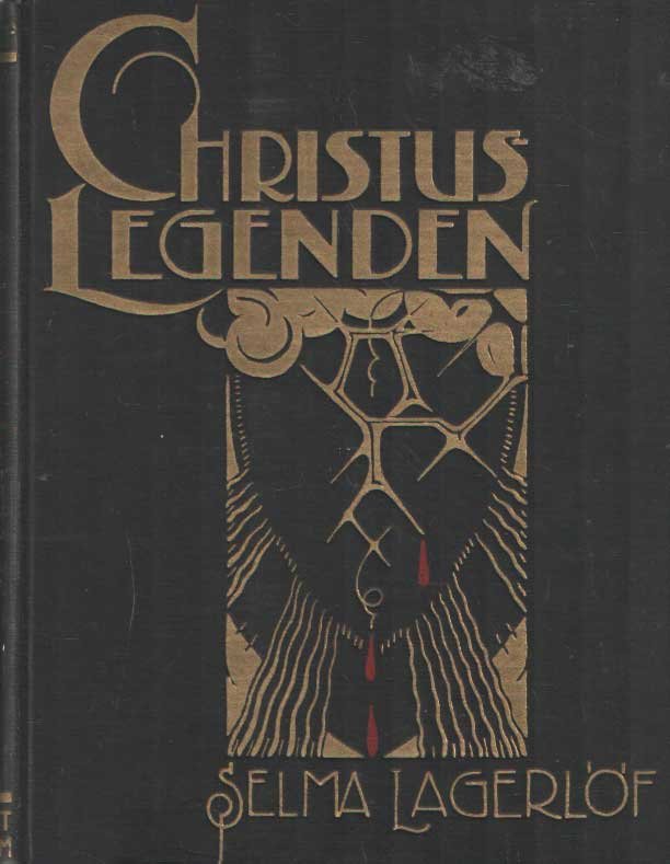Lagerlöf, Selma - Christuslegenden