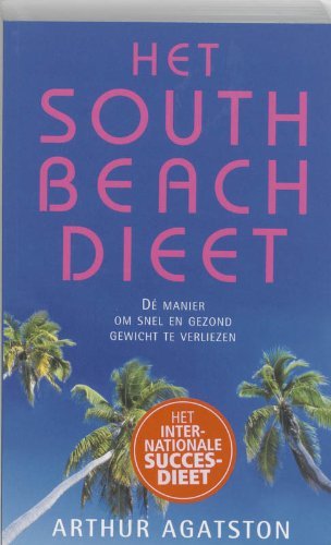 Agatston, Arthur - Het South Beach dieet / druk 18