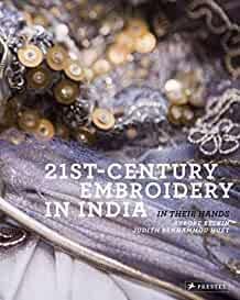 Belkin, Aurore. - 21st-Century Embroidery in India: In Their Hands.