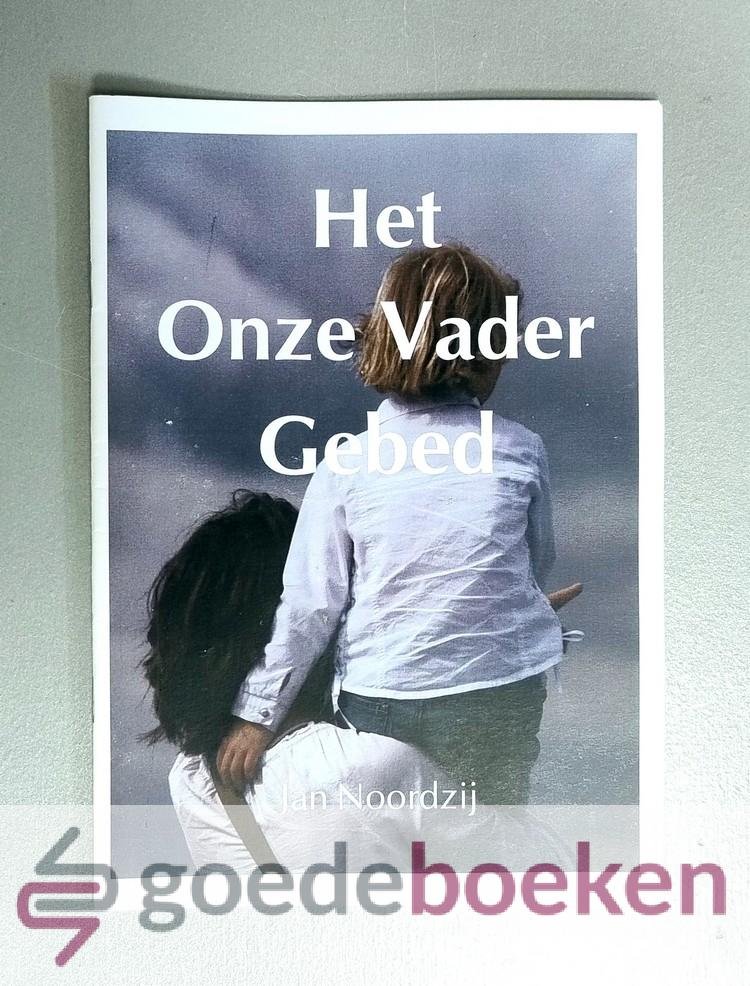 Noordzij, Jan - Het Onze Vader Gebed