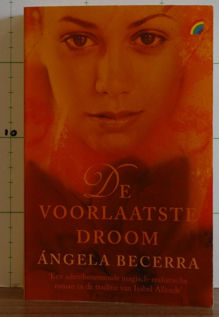 Becerra, Angela - de voorlaatste droom