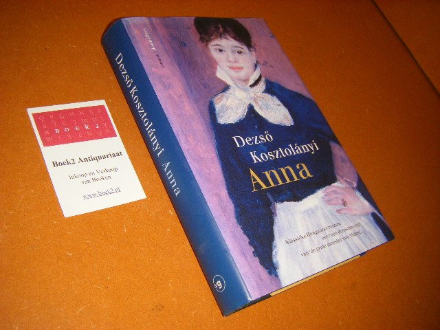 Kosztolanyi, Dezso - Anna