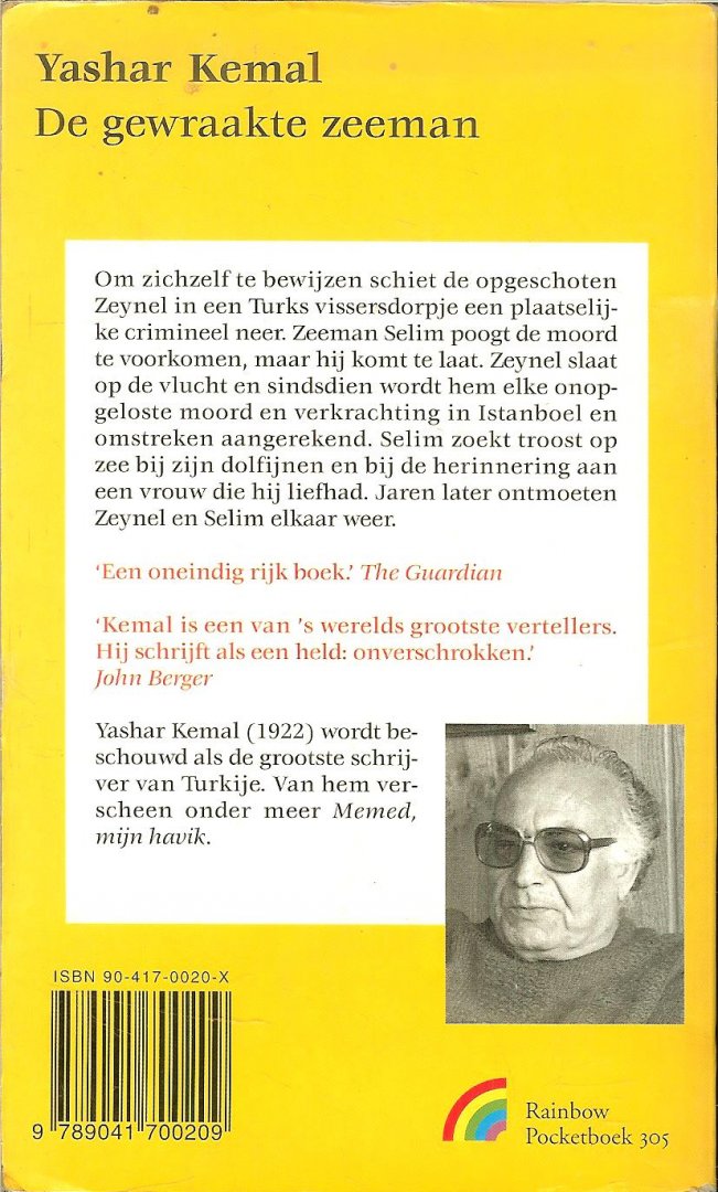 Kemal, Yashar [1922] . Vertaald door Lieke  Frese - De Gewraakte Zeeman  Magische Eros uit Turkije