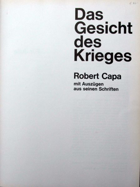 Robert Capa - Robert Capa ,Das Gesicht des Krieges