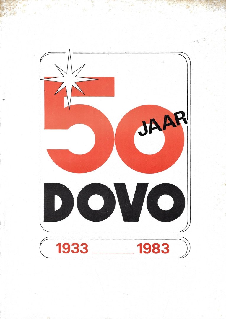 Ploeger, Karel - 50 Jaar DOVO 1933-1983