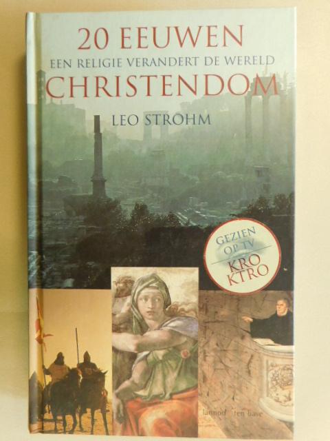 Strohm, Leo - 20 Eeuwen Christendom