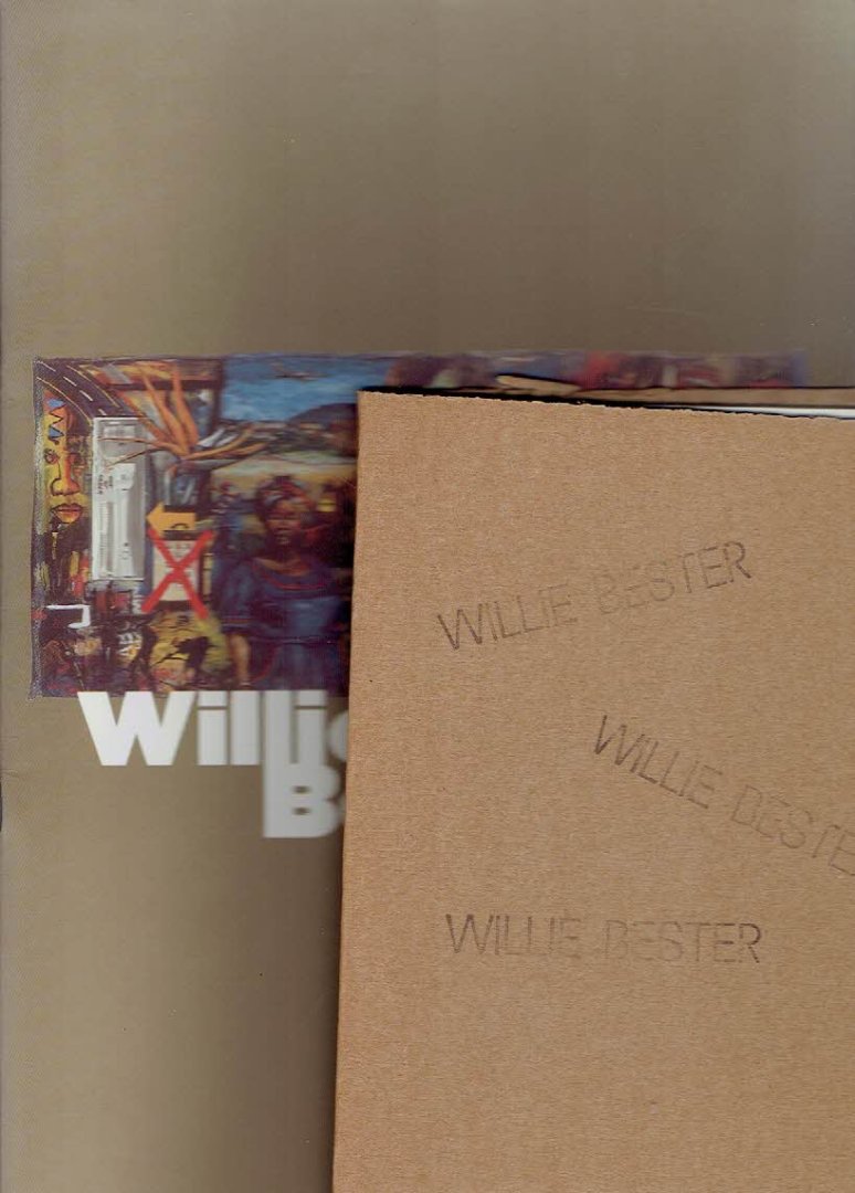 BESTER, Willie - Willie Bester - settembre - ottobre 2000 - catalogo. 46 pp. [Italian] - & Willie Bester - Bruxelles, Centre d'Art Contemporain, 2001. 28 pp.