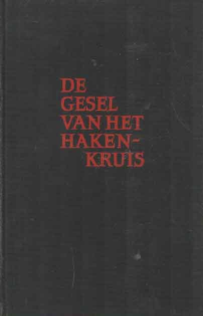 Lord Russell of Liverpool - De gesel van het hakenkruis. Een korte geschiedenis van de oorlogsmisdaden der Nazi's. vertaald door Jan Vrijman