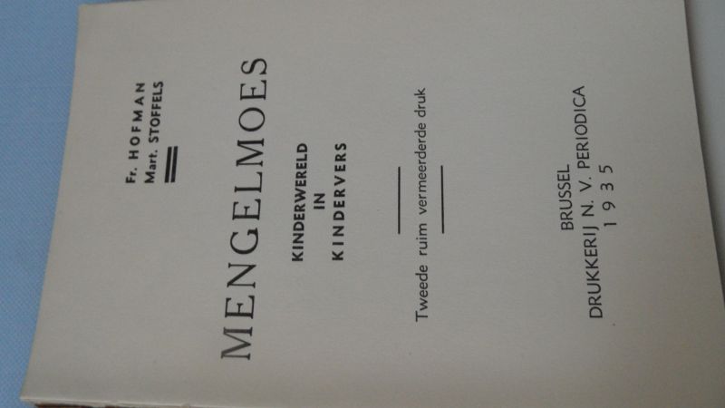 Hofman, Fr. en Stoffels, Mart. - Mengelmoes, kinderwereld in kindervers