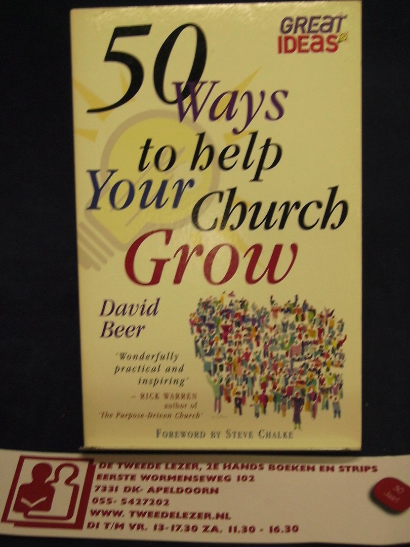 Beer, David - 50 Ways tot help Your Church Grow