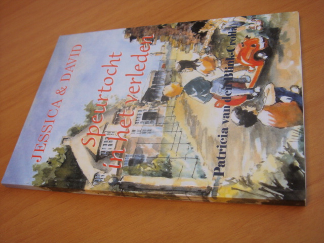 Patricia van den Blink- Crolla - Jessica & david - Speurtocht in het verleden