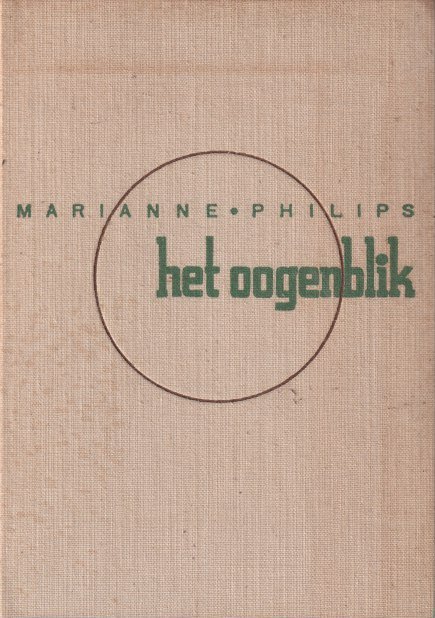 Philips, Marianne - Het oogenblik