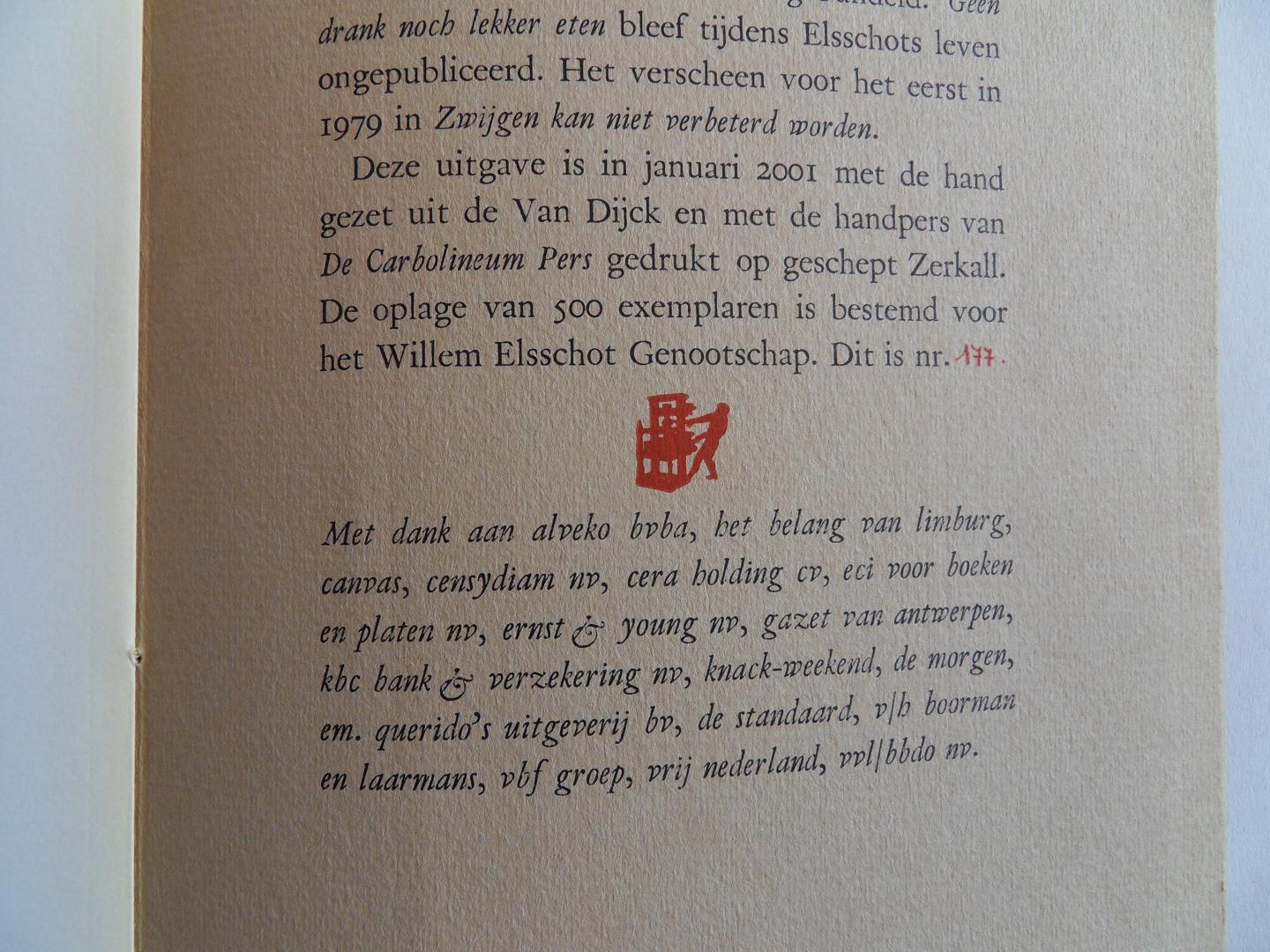 Elsschot, Willem. - Geen drank noch lekker eten. [ Genummerd exemplaar 177 / 500 ].