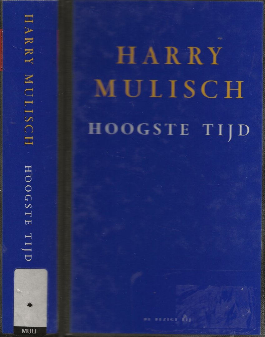 Mulisch, Harry Omslag Rudo Hollands Lof - Hoogste Tijd