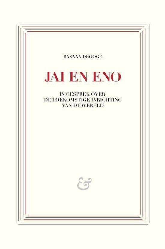 Drooge, Bas van - Jai en Eno