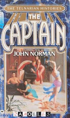 John Norman - The Telnarian Histories. Book Two: The Captain