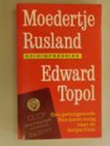 Moedertje Rusland reisimpressies, een geëmigreerde Rus keert terug naar de Sovjet-Unie