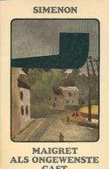Simenon Georges - Maigret als ongewenste gast