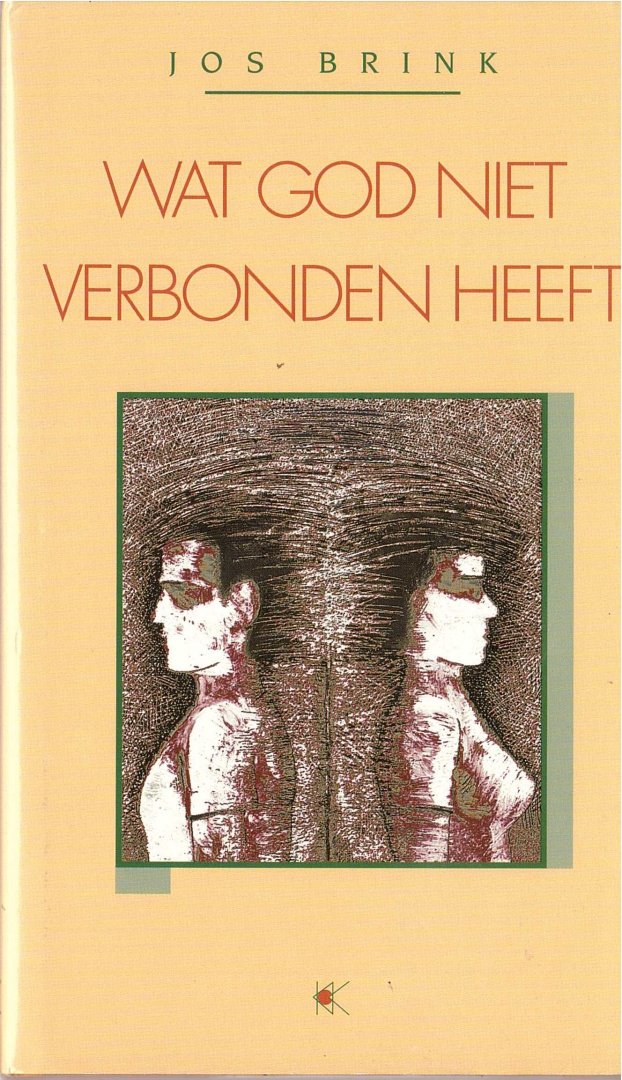 Brink, Jos - Wat God niet verbonden heeft : scheiden en gescheiden worden