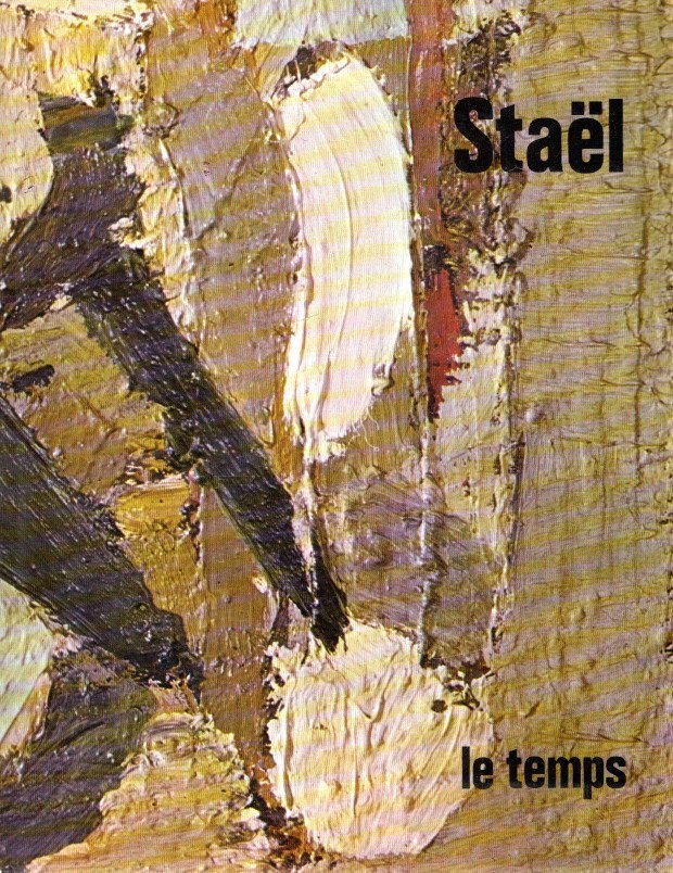 STAEL, Nicolas de  - André CHASTEL - Nicolas de Staël présenté par André Chastel - lettres de Nicolas de Staël annotées par Germain Viatte - catalogue raisonné des peintures établi par Jacques Dubourg et Françoise de Staël.